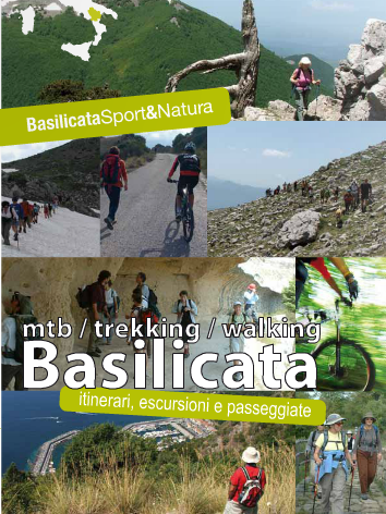 MTB/Trekking/Walking in Basilicata Itinerari, escursioni e passeggiate
