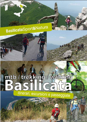 MTB/Trekking/Walking in Basilicata Itinerari, escursioni e passeggiate